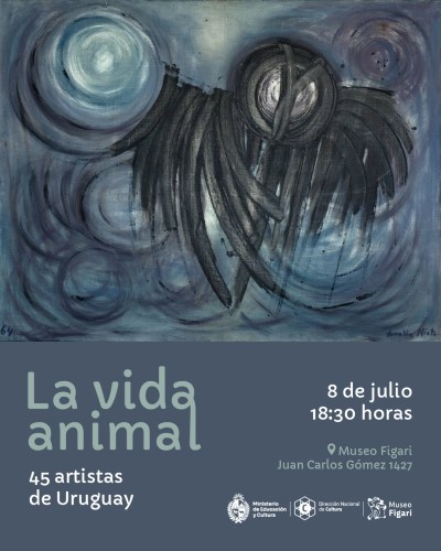 La Vida Animal - 45 artistas de Uruguay . Museo Figari